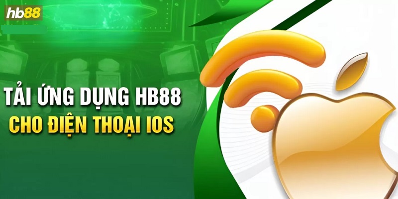 5 thao tác tài Hb88 nhanh chóng với IOS